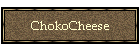 ChokoCheese