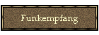 Funkempfang