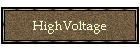 HighVoltage