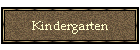 Kindergarten