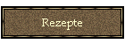 Rezepte